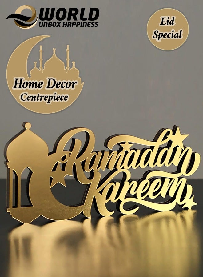 Wooden Acrylic Islamic Tabletop Decor, Elegant Ramadan Kareem Decorations Crafted from Thick Eco-Friendly MDF with a Shiny Acrylic Layer for a Stunning Mirror Effect in Gold.