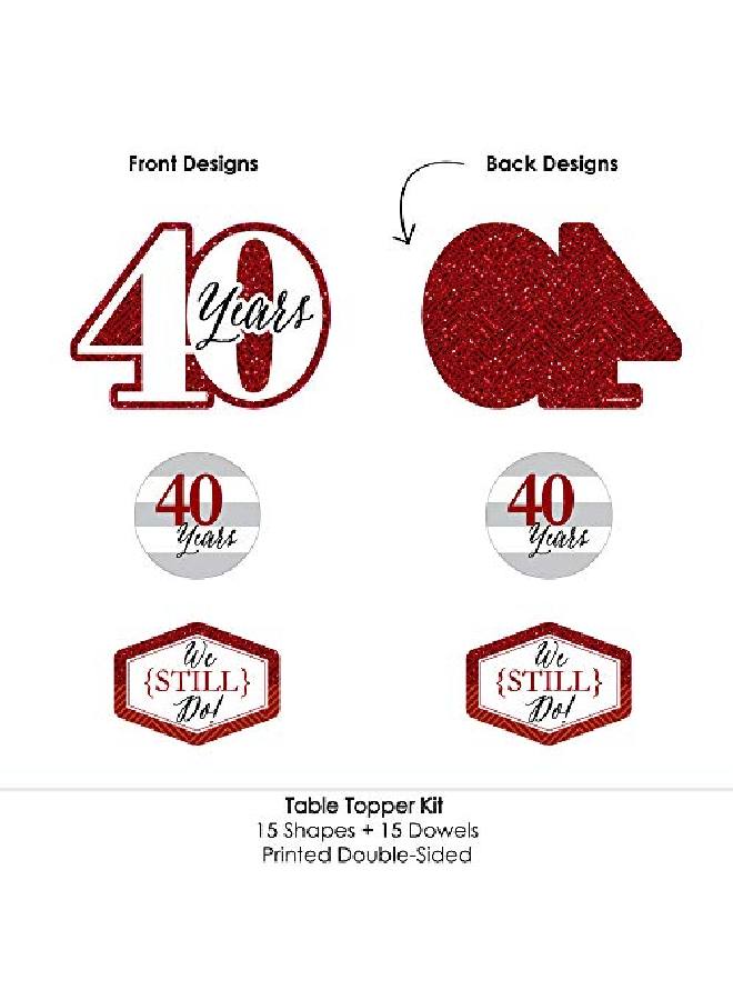 We Still Do 40Th Wedding Anniversary Anniversary Party Centerpiece Sticks Table Toppers Set Of 15