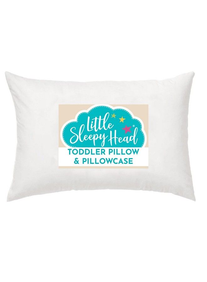Toddler Pillow With Toddler Pillowcase Soft Hypoallergenic Best Pillow For Kids! Better Neck Support And Sleeping! Better Naps In Bed A Crib Or At School! Makes Travel Comfier! (White)