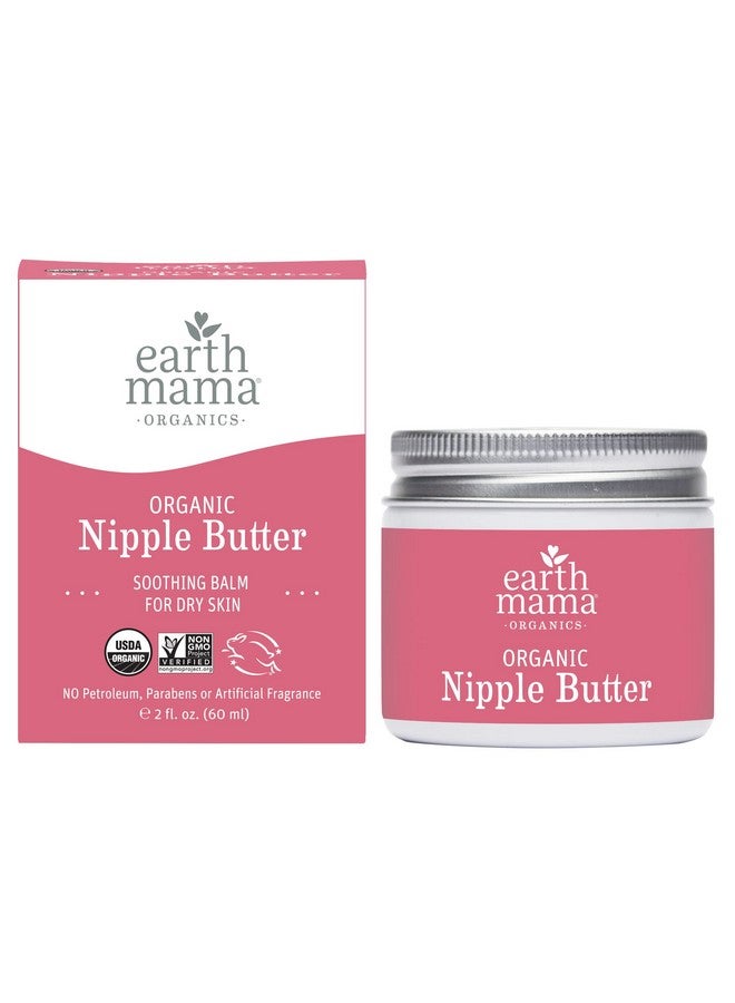 Organic Nipple Butter Breastfeeding Cream Lanolinfree Safe For Nursing & Dry Skin Nongmo Project Verified 2 Fl Oz