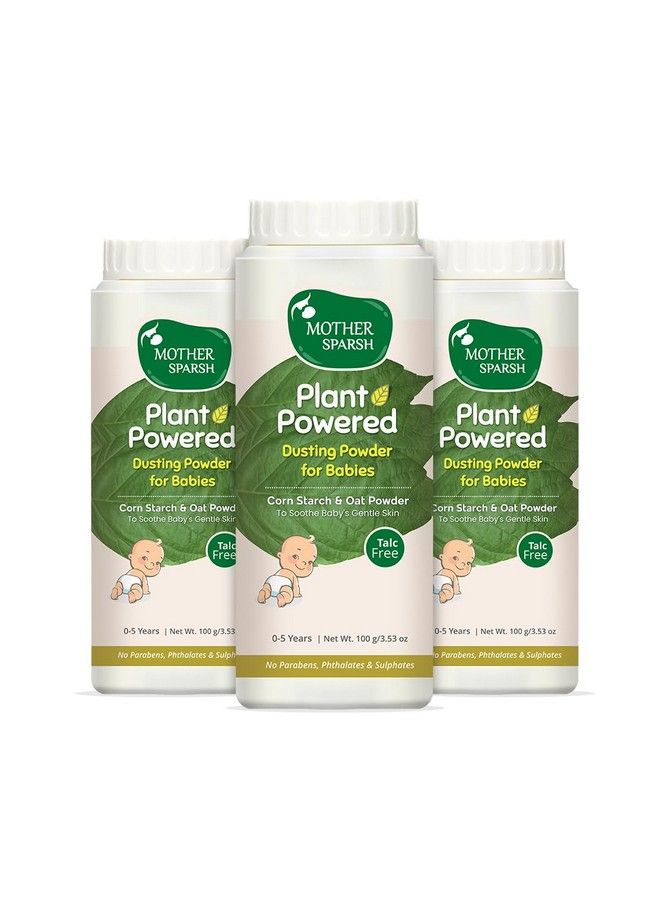 Plant Powered Talc Free Dusting Powder For Babies ; With Corn Starch & Oat Powder 100 G (Pack Of 3)