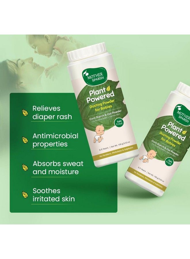 Plant Powered Talc Free Dusting Powder For Babies ; With Corn Starch & Oat Powder 100 G (Pack Of 3)