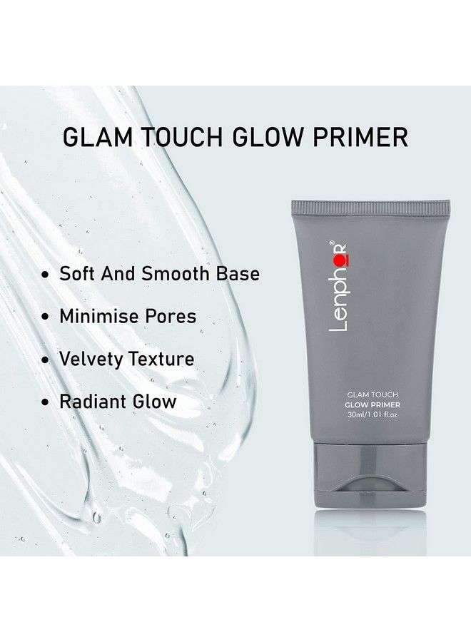 Glam Touch Glow Primer For Face Makeup Minimizes Pores Gives Instant Glow Provides Soft And Smooth Base Face Primer For Women 30Ml