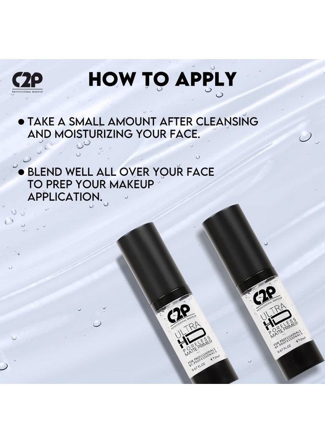 C2P Pro Ultra Hd Matte Primer Long Lasting Poreless Oilabsorbing Makeup For Flawless & Smooth Skin 30 Ml