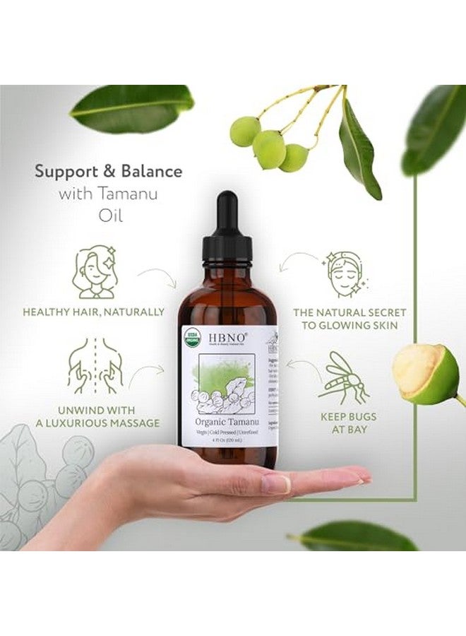Organic Tamanu Oil Huge 4 Oz (120Ml) Value Size Usda Certified Organic Tamanu Oil Cold Pressed Carrier Oil For Face Body Lips Nails Shampoo & Conditioner