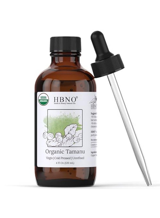 Organic Tamanu Oil Huge 4 Oz (120Ml) Value Size Usda Certified Organic Tamanu Oil Cold Pressed Carrier Oil For Face Body Lips Nails Shampoo & Conditioner