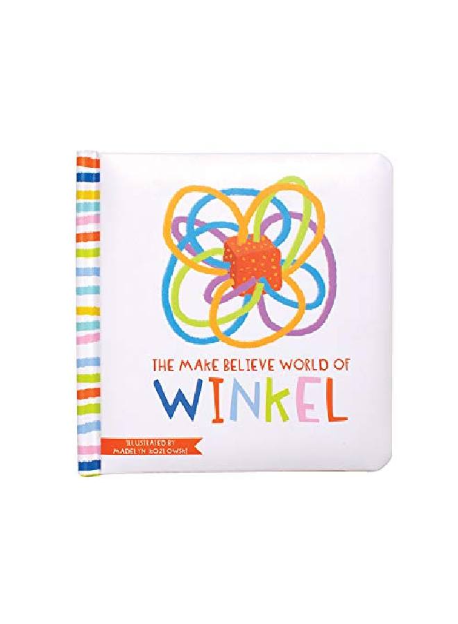 The Make Believe World Of Winkel Baby Board Book Ages 6 Months & Up