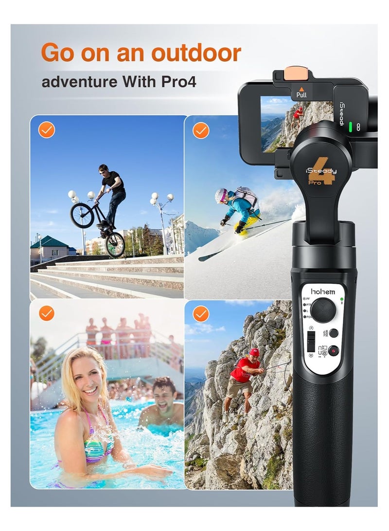 Hohem Official iSteady Pro 4 Gimbal for GoPro 11/10/9/8/7/6/5 DJI OSMO Insta360 One R Action Camera 3-Axis Handheld Stabilizer