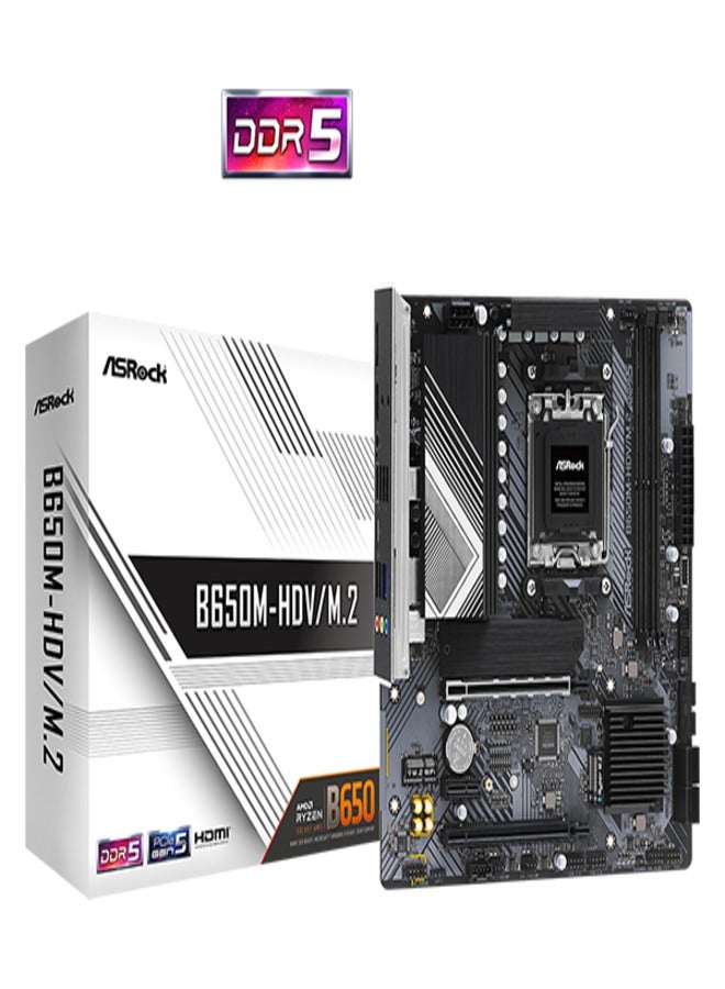 AsRock B650M-HDV/M.2 DDR5 Motherboard Supports AMD Socket AM5 Ryzen™ 8000 and 7000 Series Processors