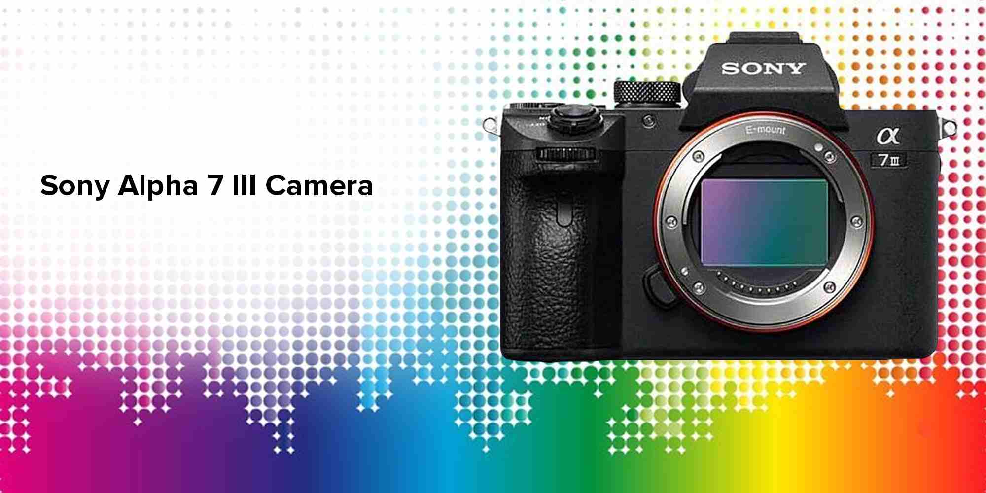 Alpha A7 Iii Full Frame Mirrorless Camera 35Mm Full-Frame Cmos Sensor With Back-Illuminated Design, Ilce7M3 - Black, Body Only