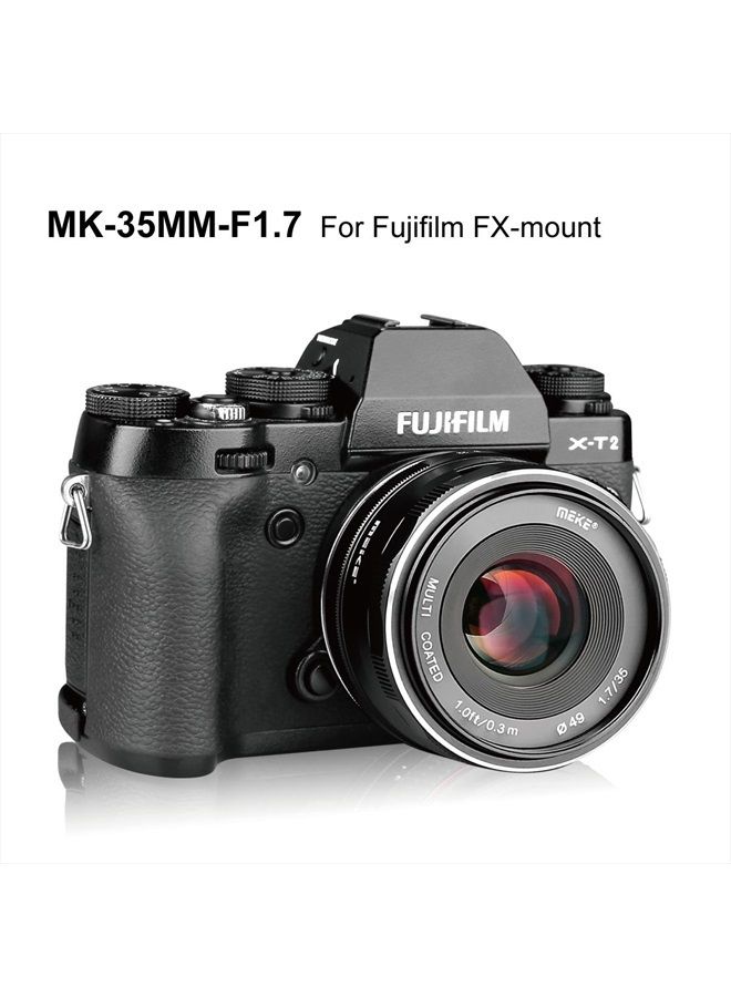 35mm f1.7 Large Aperture Manual Focus APSC Lens Compatible with Fujifilm X Mount Mirrorless Camera X-T3 X-H1 X-Pro2 X-E3 X-T1 X-T2 X-T4 X-T5 X-T10 X-T20 X-T200 X-A2 X-E2 X-E1 X30 X70 X-A1 XPro1