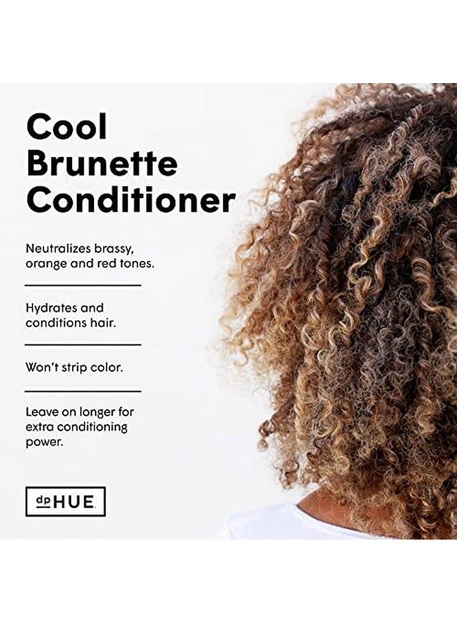 Cool Brunette Conditioner 6.5 Oz Blue Pigments To Neutralize Unwanted Orange Red Brassy Tones Hydrates & Conditions For Soft Shiny Hair & Detangles Strands Glutenfree