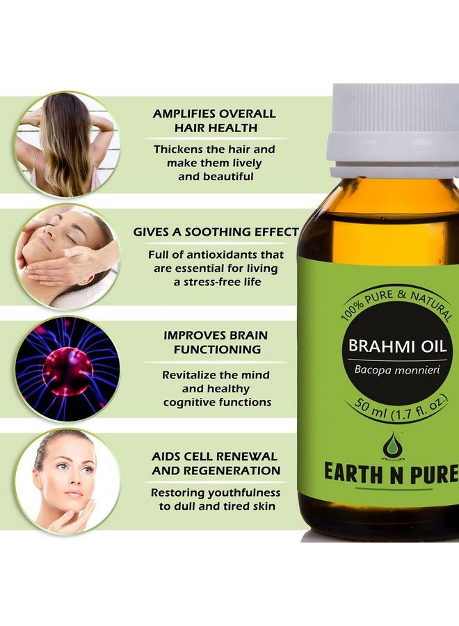 Brahmi Oil 100% Pure & Natural Undiluted Cold Pressed And Therapeutic Grade Ayurvedic Skin And Hair Oil Calms The Mind Keeps The Hair Cool Hair Oil For Hair Growth (50 Ml)