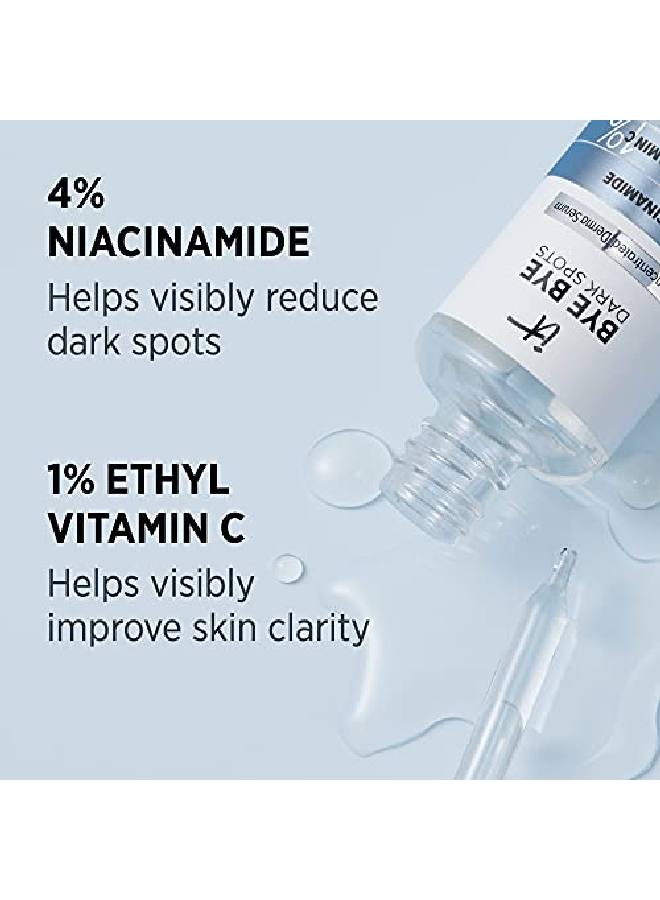 Bye Bye Dark Spots 4% Niacinamide Serum Visibly Reduces Dark Spots & Improves Skin Clarity In 8 Weeks With 1% Ethyl Vitamin C For All Skin Types 1 Fl Oz