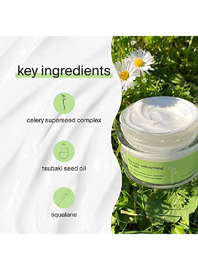 Texture Smoothing Cream Lightweight Hydrating Face Cream With Squalane And Celery Seed