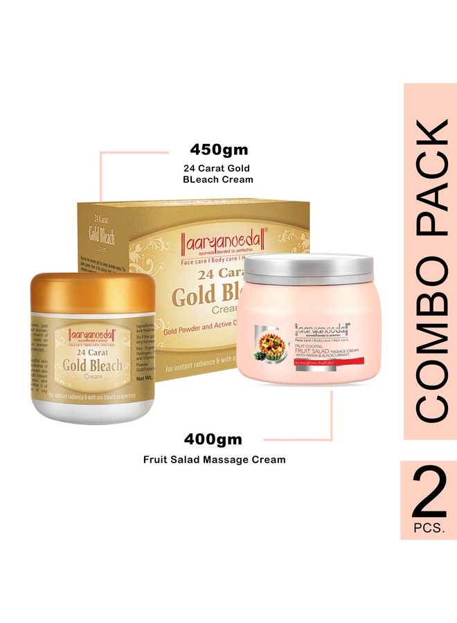 24 Carat Gold Bleach Cream 450 Gm And Fruit Salad Face Massage Cream 400G