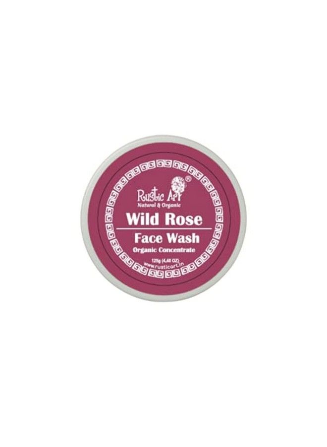 Organic Wild Rose Face Wash Concentrate 125G ; Normal To Dry Skin ; Enriched With Mango Butter