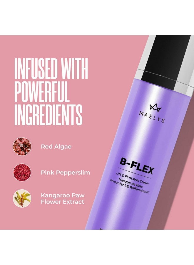 Maëlys B Flex Lift And Firm Arm Cream For Tighter And Firmer Looking Arms To Reduce The Appearance Of Loose And Crepey Skin