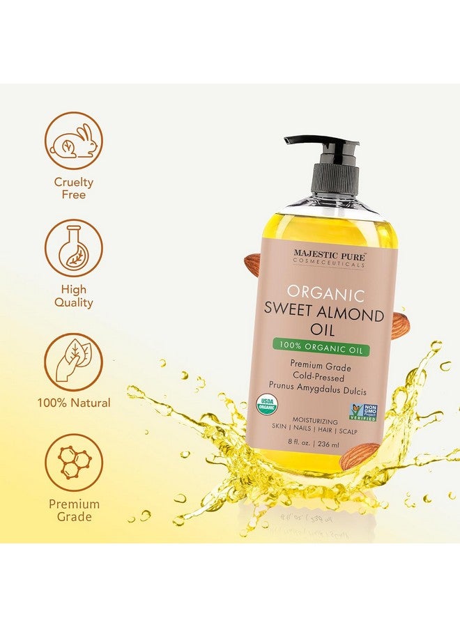 Usda Organic Sweet Almond Oil 100% Pure & Natural Cold Pressed Oil Sweet Almond Oil For Skin Face Nails Hair Scalp & Massage 8Fl Oz