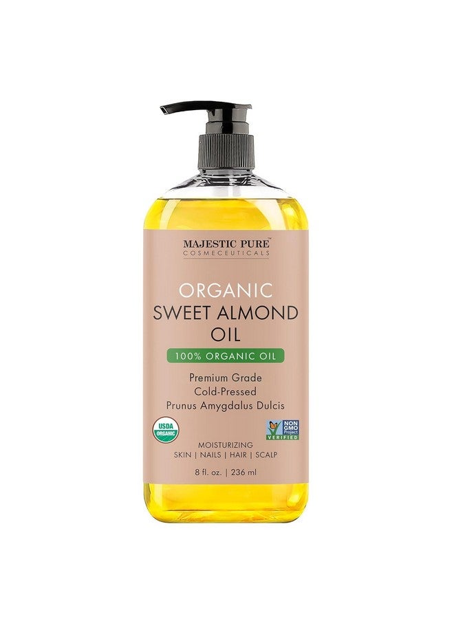 Usda Organic Sweet Almond Oil 100% Pure & Natural Cold Pressed Oil Sweet Almond Oil For Skin Face Nails Hair Scalp & Massage 8Fl Oz