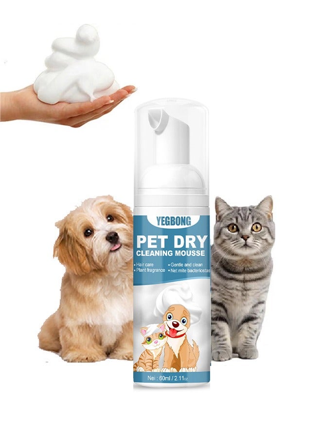 Pet Dry Cleaning Mousse,Natural Coconut Oil & Chamomile Essence Waterless Cleaning Mousse, Cat and Dog Shampoo Pet Dry Shampoo Foam Cleaner Bath Grooming for Cat Kitten Dog Puppy No Rinse 60ml