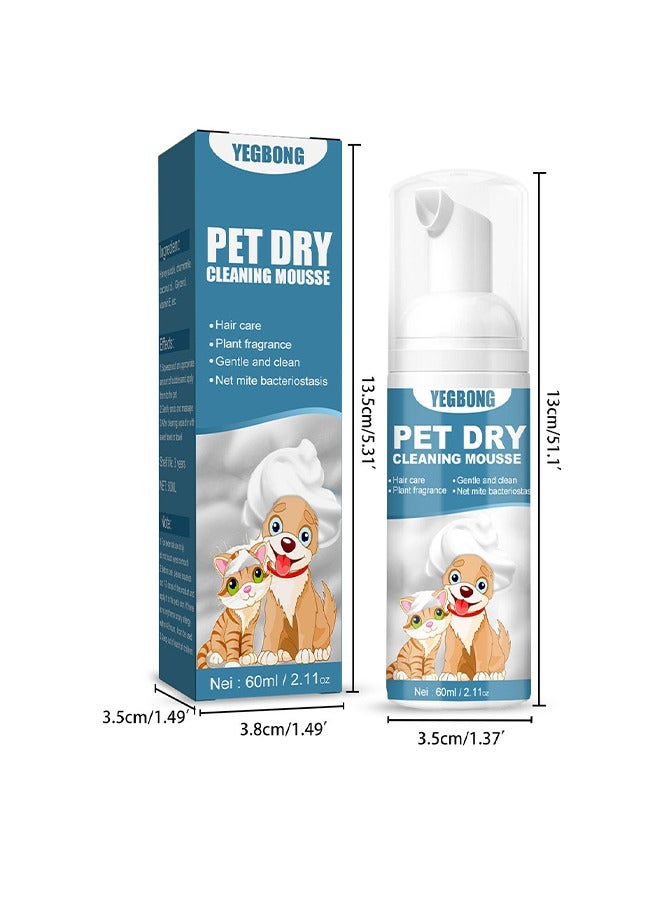 Pet Dry Cleaning Mousse,Natural Coconut Oil & Chamomile Essence Waterless Cleaning Mousse, Cat and Dog Shampoo Pet Dry Shampoo Foam Cleaner Bath Grooming for Cat Kitten Dog Puppy No Rinse 60ml