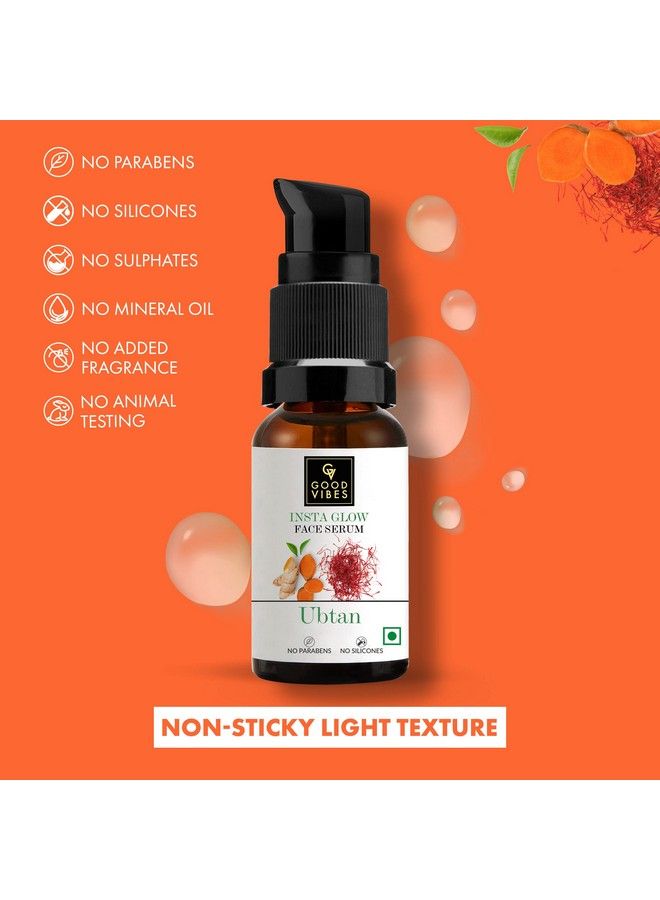 Ubtan Insta Glow Face Serum 30 Ml; Brightening Nourishing Moisturizing Skin Serum For All Skin Types; With Turmeric Saffron Vitamin B3; Vegan No Parabens Sulphates & Mineral Oil