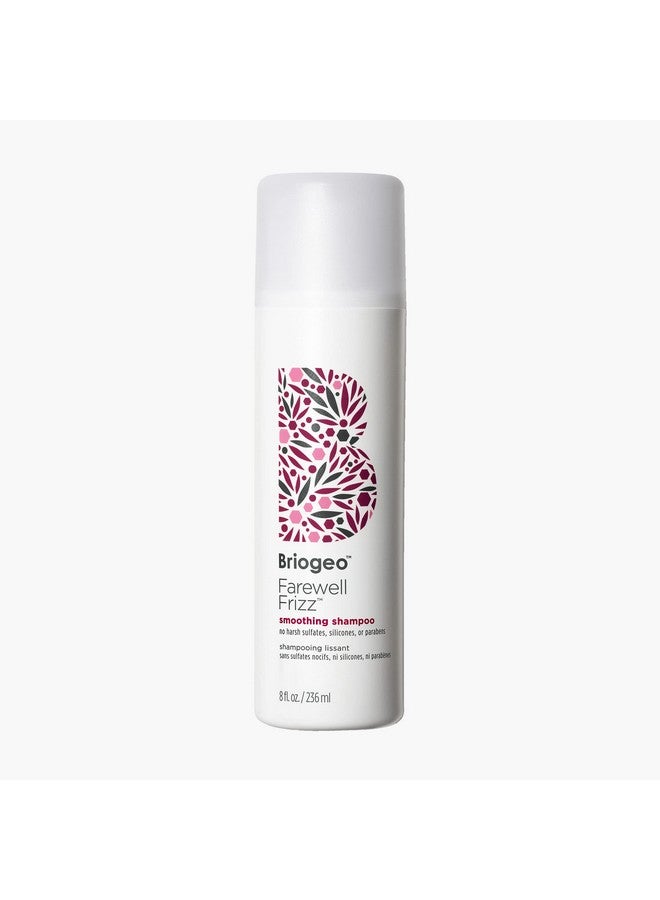 Farewell Frizz Smoothing Shampoo Tame Frizz And Restore Shine To Dull Dry Hair Vegan Phalate & Parabenfree 8 Oz