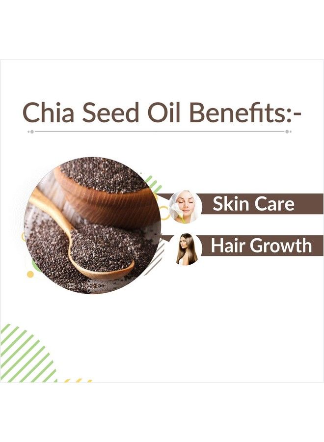 Chia Seed Oil 100% Natural Pure Organic Undiluted Uncut Essential Oil For Skin & Hair Care 50Ml