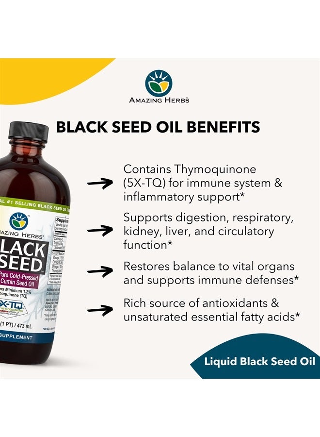 Premium Black Seed Oil - Cold Pressed Nigella Sativa Aids in Digestive Health, Immune Support, Brain Function, Joint Mobility, Gluten Free, Non GMO - 16 Fl Oz