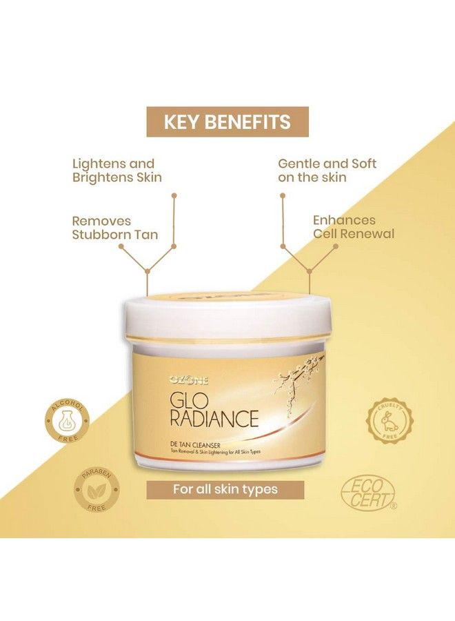 Glo Radiance De Tan Facial Cleanser 250 G. Tan Removal Facial Cleanser