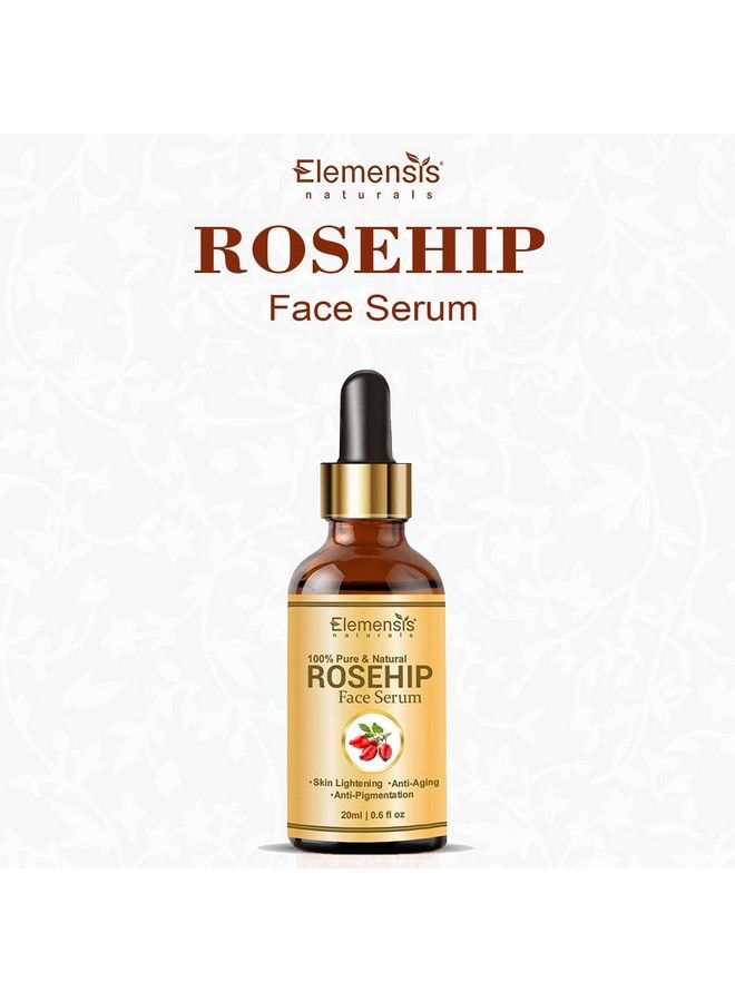 Rosehip Oil For Face Glowing & Brightening Antiageing Rosehip Serum For Face 20Ml