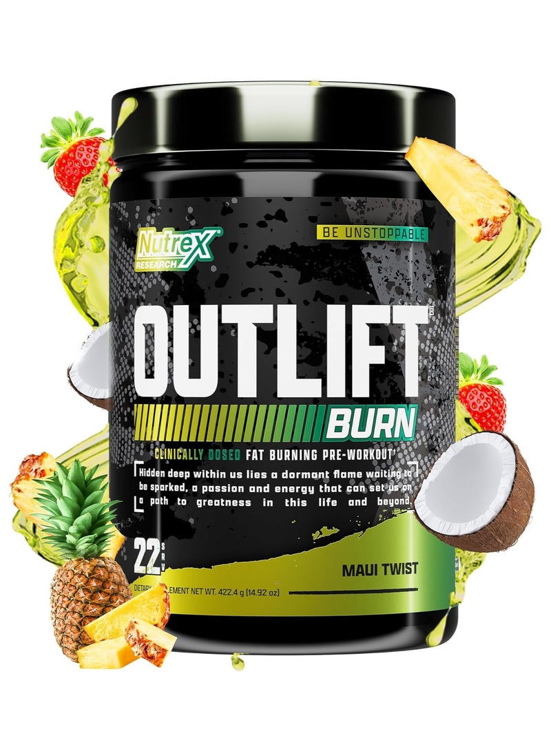 OUTLIFT Burn Clinicaly Dosed Fat Burning Pre Workout  Maui Twist Flavour 22 servings  425.1 g