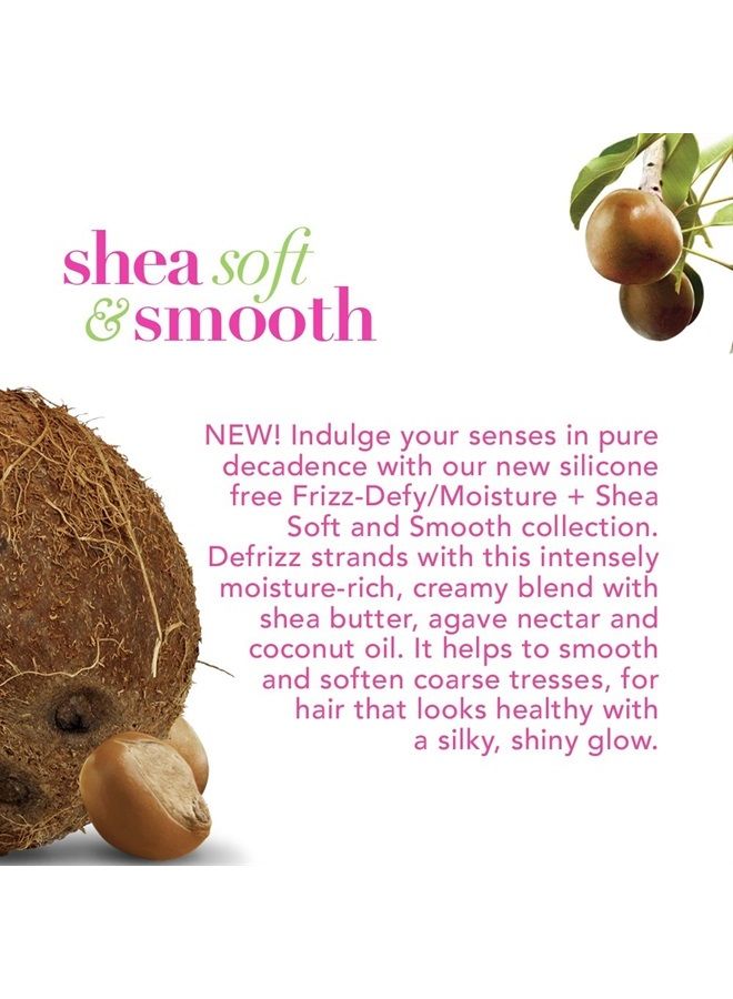 Frizz-Defy/Moisture + Shea Soft & Smooth Conditioner, 13 Ounce