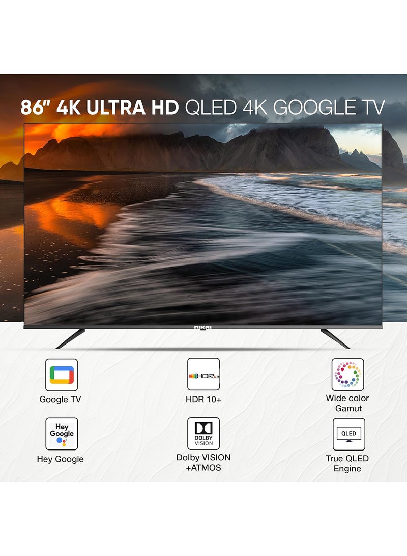 86 Inch 4K QLED Ultra HD Smart Google TV, Hands Free Voice Control, Game Master, Dolby Vision + Atmos, 4K HDR10+, Effortless Connectivity With Android & Apple Devices NPROG86QLED Black