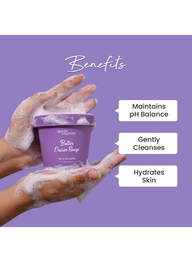 Berry Smoothie Butter Cream Soap Body Wash Cleanse Moisturizes Skin Make Skin Soft & Supple Shea Butter Acai Berry Men & Women 160 Gm