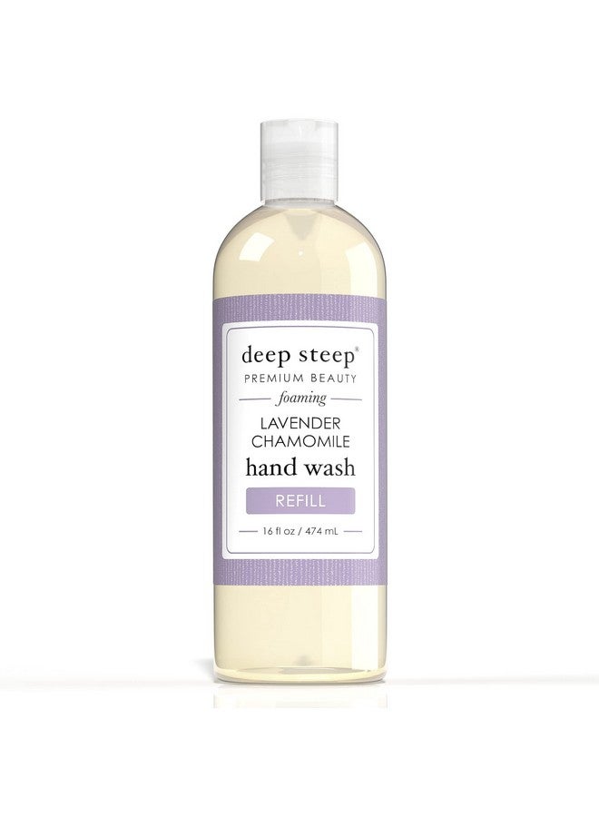 Foaming Hand Wash Refill Lavender Chamomile 16 Ounce