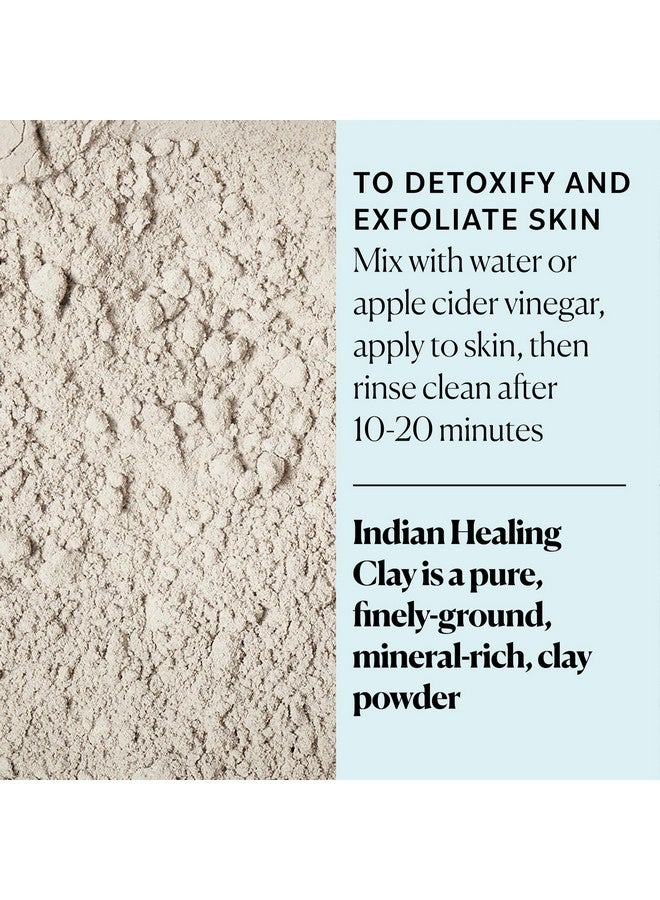 Indian Healing Clay With Detoxifying Bentonite Clay For Face 100% Pure To Detoxify Purify & Cleanse 16 Oz.