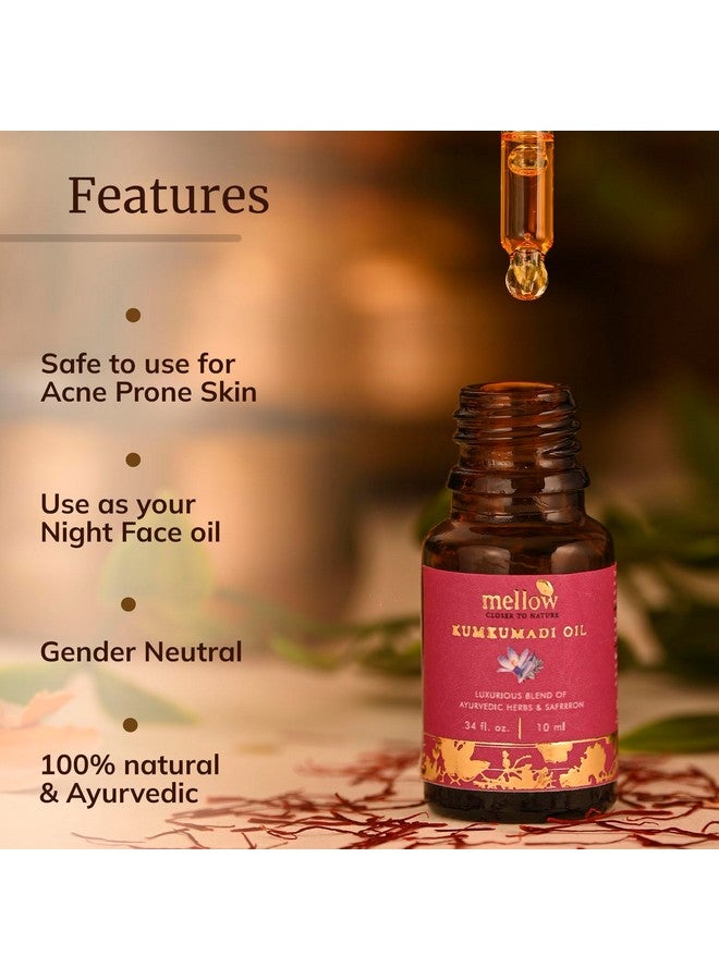 Kumkumadi Face Oil For Glowing Skin & Deep Nourishment Tailam Extracted From Pure Ayurvedic 24 Herbs & Kesar Reduces Pigmentation Fine Lines & Wrinkles Chemical Free [10Ml]