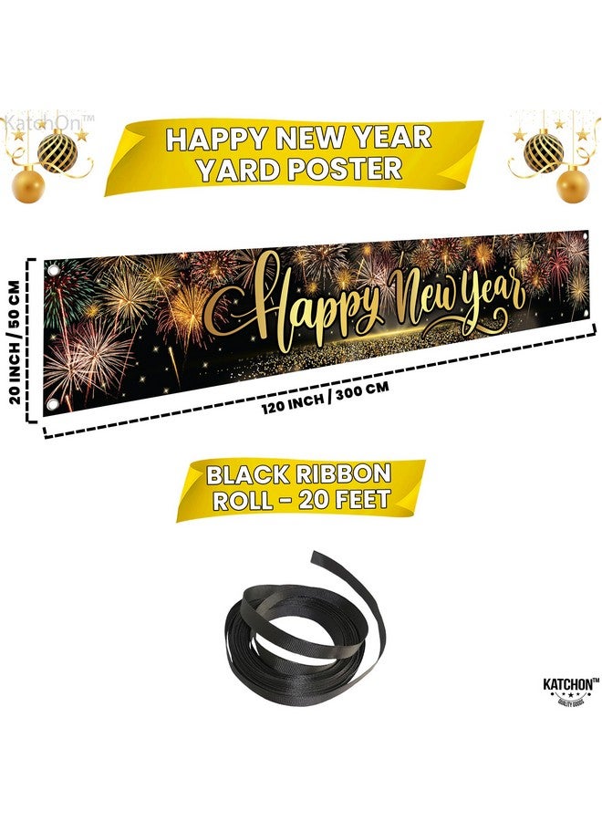 Xtralarge Happy New Year Yard Sign 120X20 Inch Happy New Year Banner 2024 For Party Happy New Year Yard Banner For Happy New Year Decorations 2024 New Years Eve Party Supplies 2024