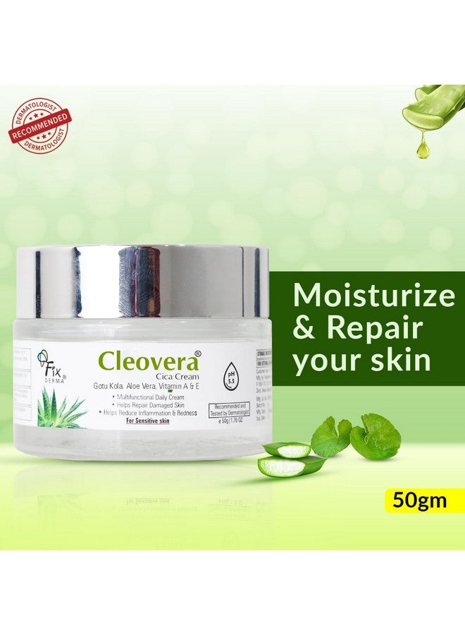 Cleovera Cica Cream For Face With Gotu Kola Aloevera Vitamin A & E Damage Skin Repair Face Cream Suitable For Sensitive Dry & Damaged Skin 50G