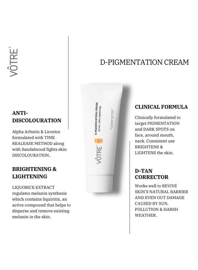 Dpigmentation Cream (Dtan Skinlightening) For Dullness Uneven Texture Dark Spots Skin Tone 50 Gm Removing Dark Spots Advanced Premium Ingredients