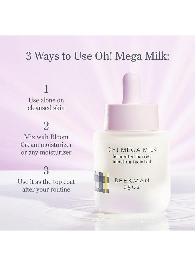 Oh! Mega Milk Fermented Barrier Boosting Facial Oil Fragrance Free 0.5 Fl Oz Intensely Hydrates & Softens Dry Skin Strengthens & Repairs Good For Sensitive Skin Cruelty Free