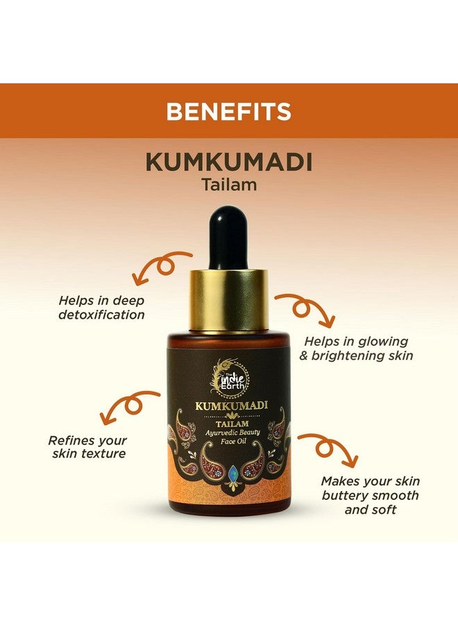 Kumkumadi Tailam 30 Ml An Ayurvedic Beauty Face Oil Miraculous Beauty Night Serum For Brighter Glowing & Younger Looking Skin With Turmeric Saffron Blue Lotus & Indian Lotus