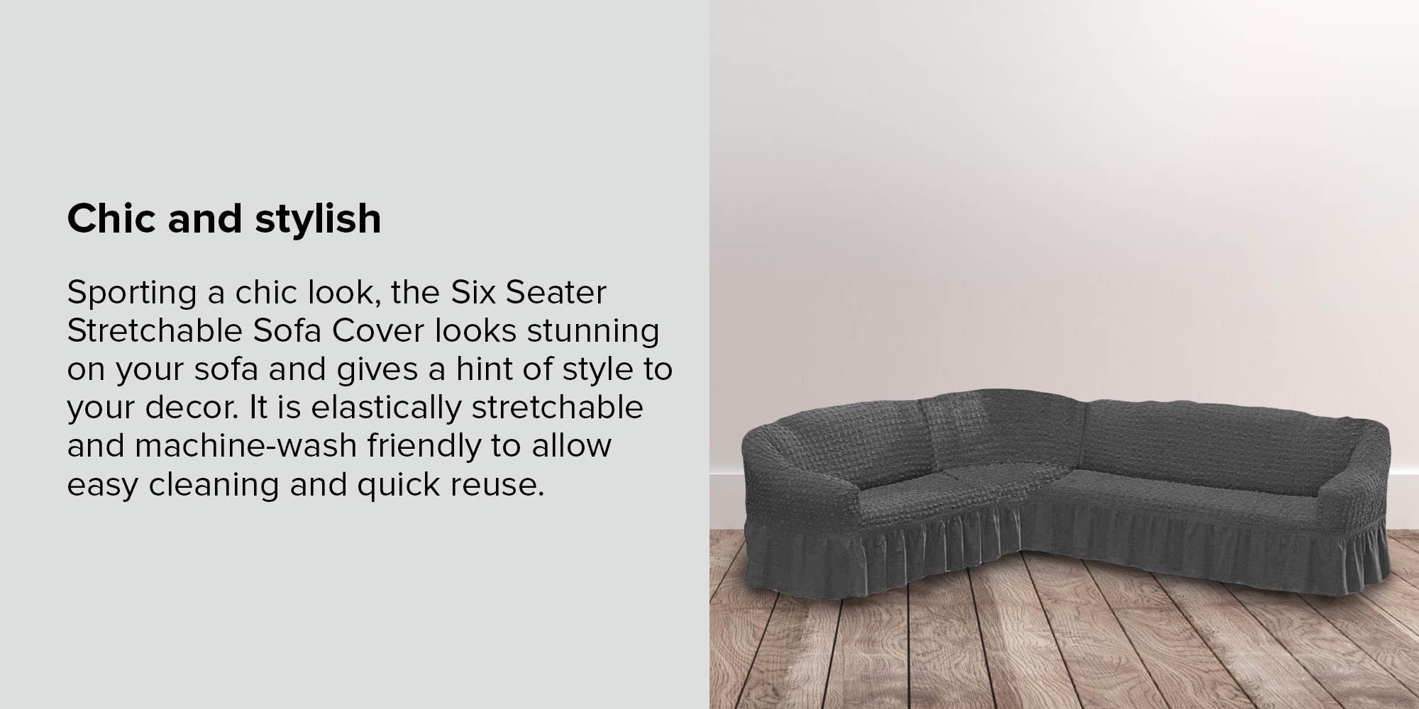 Six Seater Stretchable Sofa Cover Set Grey 5.8meter