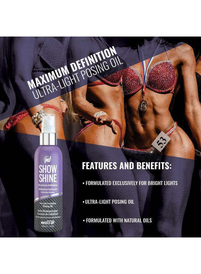 Show Shine Maximum Definition Ultralight Posing Oil Stage Oil Fitness Event Modeling Photoshoot 4 Oz.