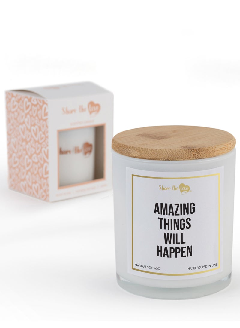 Amazing Things will Happen Scented Candle