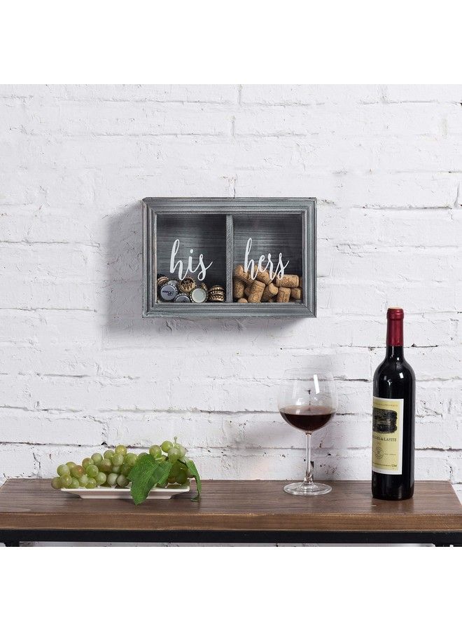 Wall Mounted Vintage Gray Wood Shadow Box Wine Cork And Beer Cap Holder With His And Hers Word Design On Premium Clear Acrylic Panels