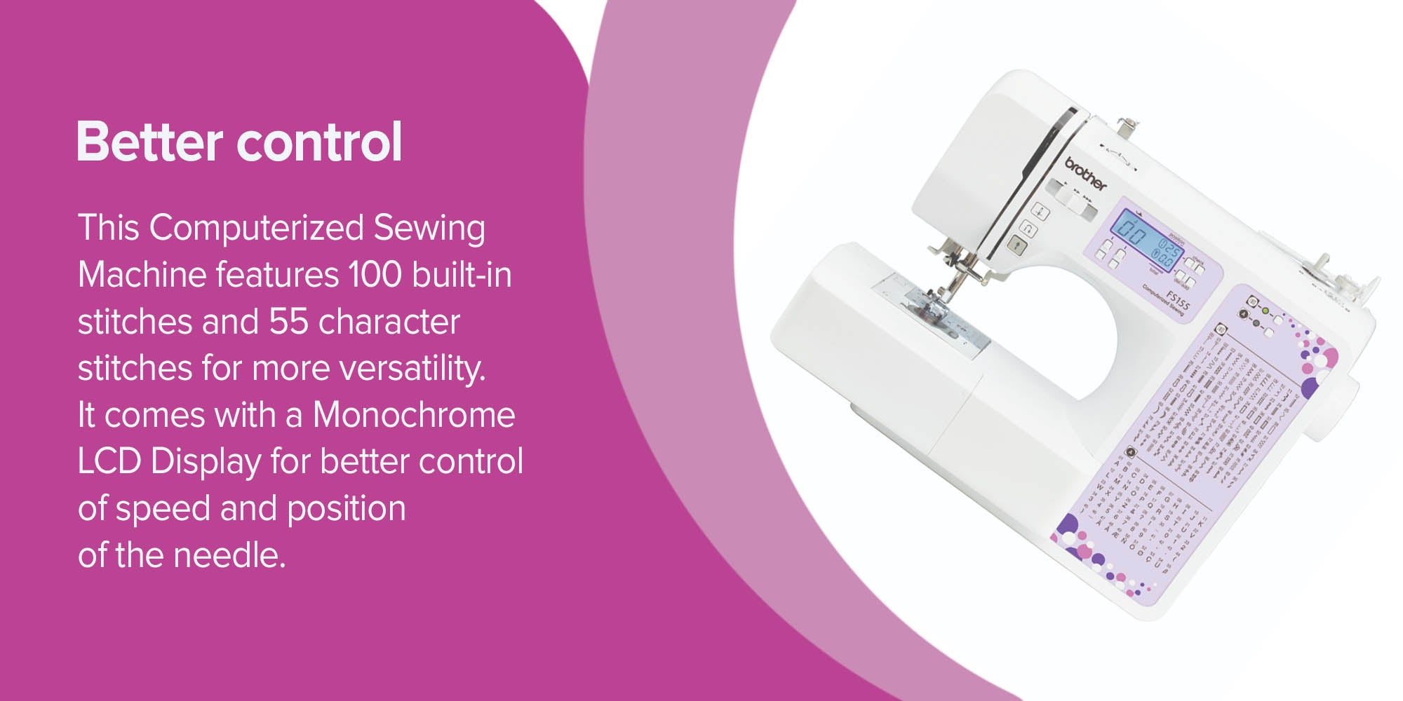 FS155 Computerized Electric Sewing Machine with LCD Display wide array of professional features 100 Built-in Utility and Decorative Stitches |55 Built-in Character Stitches and Quickset Drop-in |FAST bobbin winding system and Start/stop button | Reverse/auto lock button and Slide sewing speed controller | Max stitch width 7mm and Max stitch length 5mm |White color |  Made in Vietnam
Bobbin FS155 White
