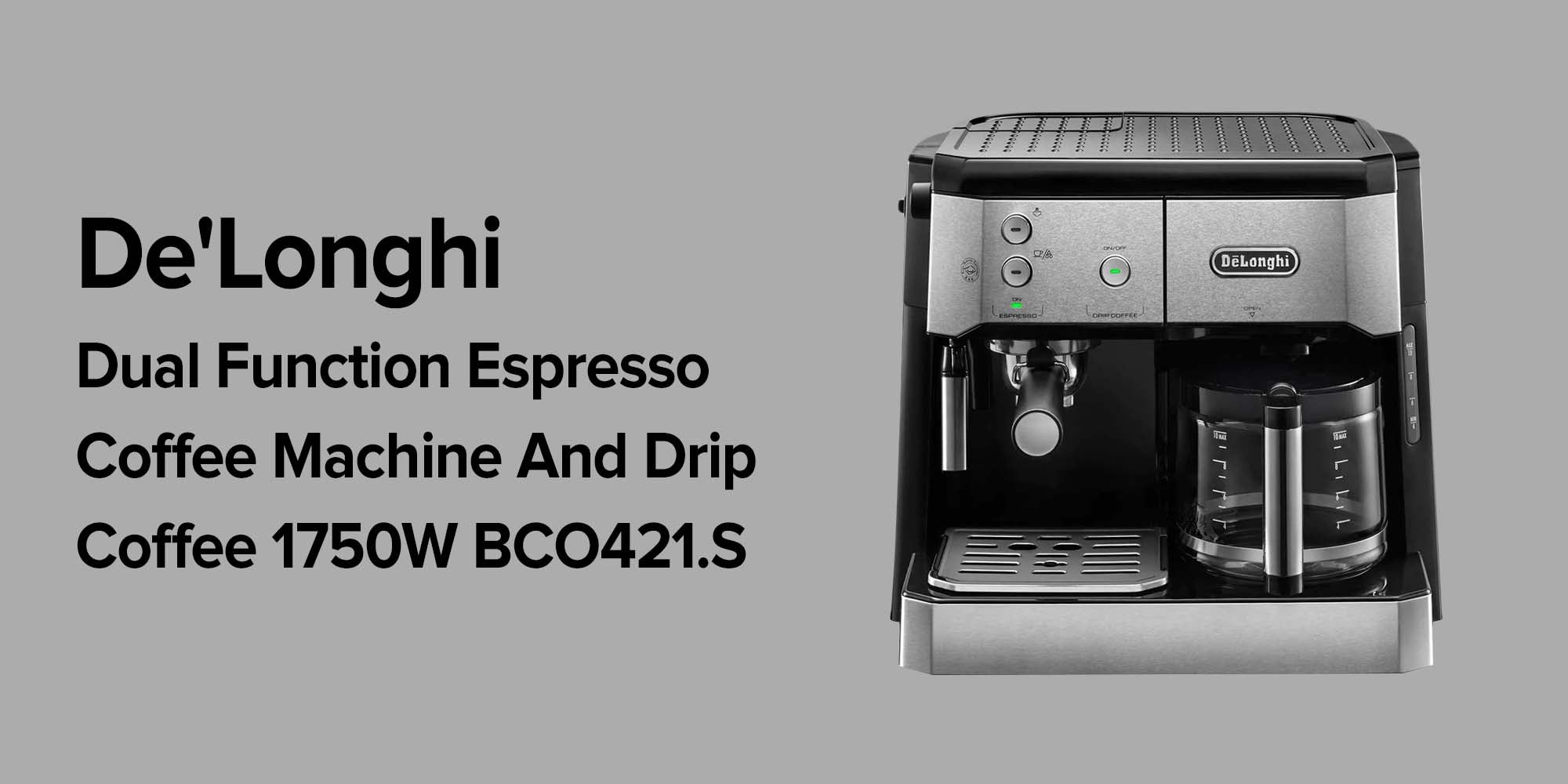 Dual Function Espresso Coffee Machine And Drip Coffee 1750.0 W BCO421.S Black/Grey